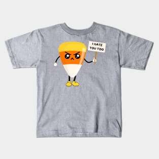 Candy Corn Says I Hate You Too at Halloween Kids T-Shirt